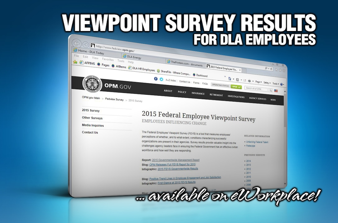 Defense Logistics Agency employees view their organization more favorably than employees of many other Defense Department or federal government agencies, according to the Office of Personnel Management’s 2015 Federal Employee Viewpoint Survey results.
