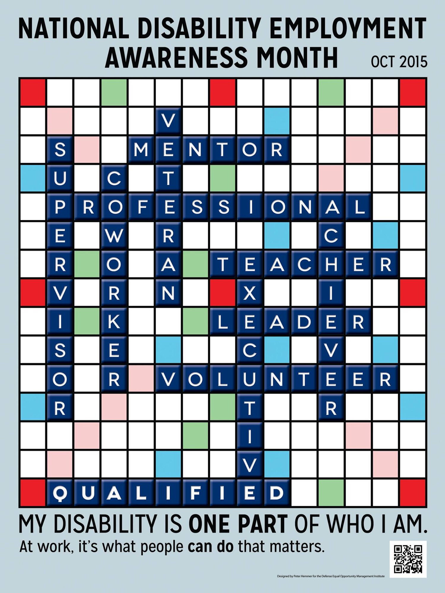 October marks the observance of National Disability Employment Awareness Month. To raise awareness about disability employment issues and to celebrate the many and varied contributions of America's workers with disabilities, the U.S. Congress, in 1988, established October as National Disability Employment Awareness Month. Its roots lay with the 1945 law enacted by Congress that declared the first week in October as National Employ the Physically Handicapped Week. (U.S. Air Force courtesy graphic) 