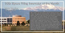 Marc Yardley, 50th Space Communications Squadron, earned the title of Innovator of the Month for September. (U.S. Air Force graphic/Staff Sgt. Debbie Lockhart)