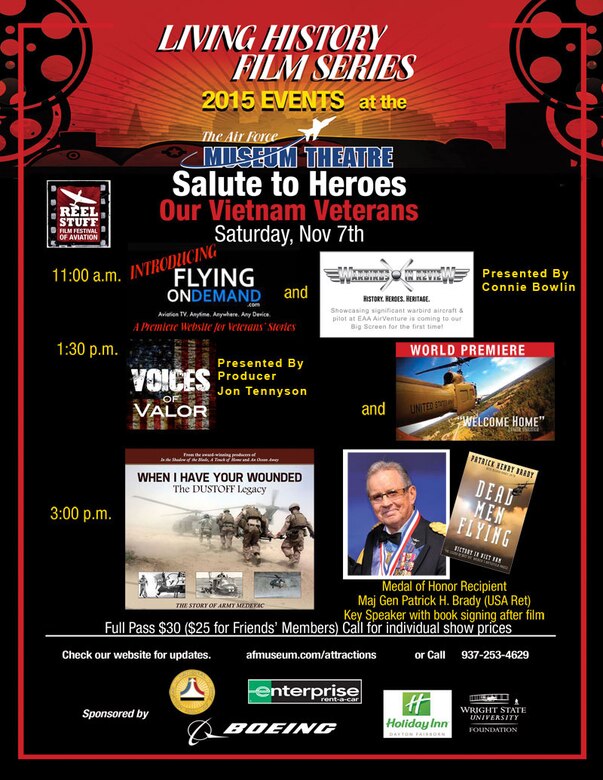 The Reel Stuff Salute to Heroes, featuring Medal of Honor recipient Maj. Gen. (Ret.) Patrick Brady, will take place Saturday, Nov. 7, 2015, at the Air Force Museum Theatre. (Graphic provided)
