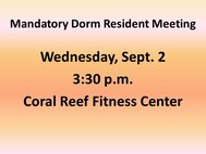 Mandatory Dorm Resident Meeting