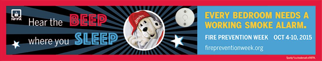 This year's fire prevention week is Oct. 4-10 2015. Location matters when it comes to your smoke alarm. That’s the message behind this year’s Fire Prevention Week campaign, “Hear the Beep Where You Sleep. Every Bedroom Needs a Working Smoke Alarm!”