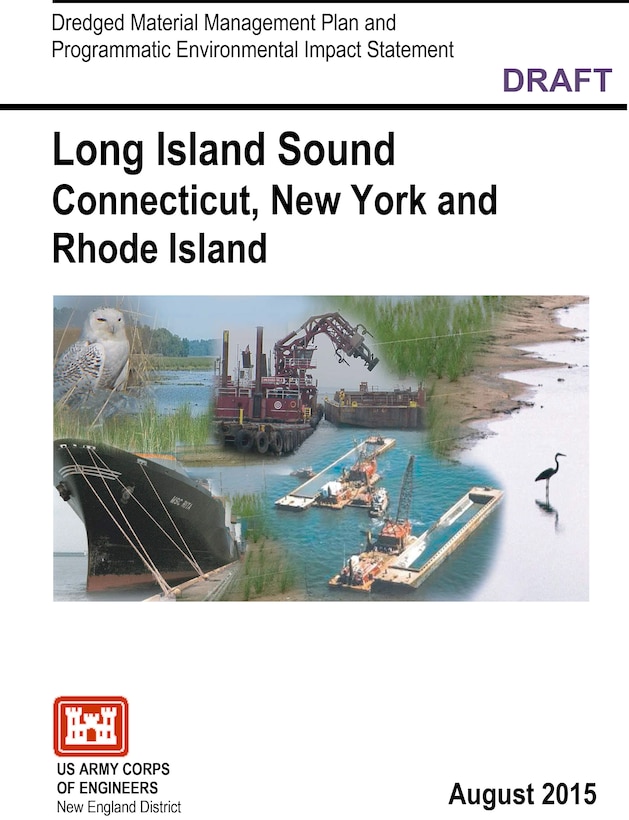 Cover shot of the Long Island Sound Draft Dredged Material Management Plan.