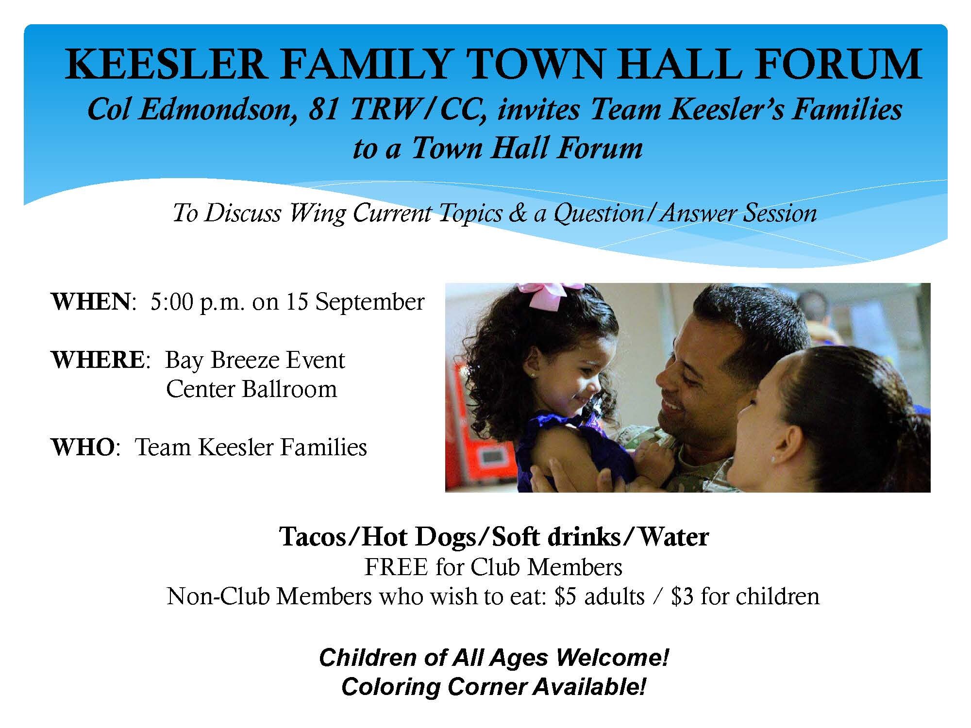 Keesler Family Town Hall Forum