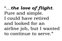 Love of flight. Pure and simple. Active duty offered me a career path that terminated at age 41 as a Lieutenant Colonel. I could’ve retired and looked for an airline job, but I wanted to continue to serve.