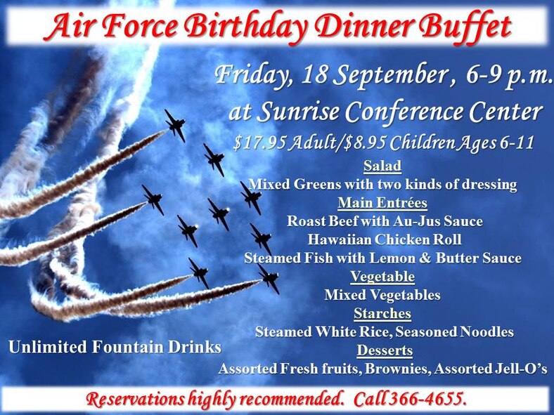 The Sunrise Conference Center will host an Air Force birthday buffet Sept. 18, 2015, from 6-9 p.m. 