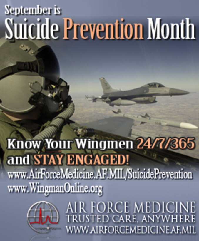 September is Suicide Awareness Month. Know Your Wingmen and Stay Engaged!