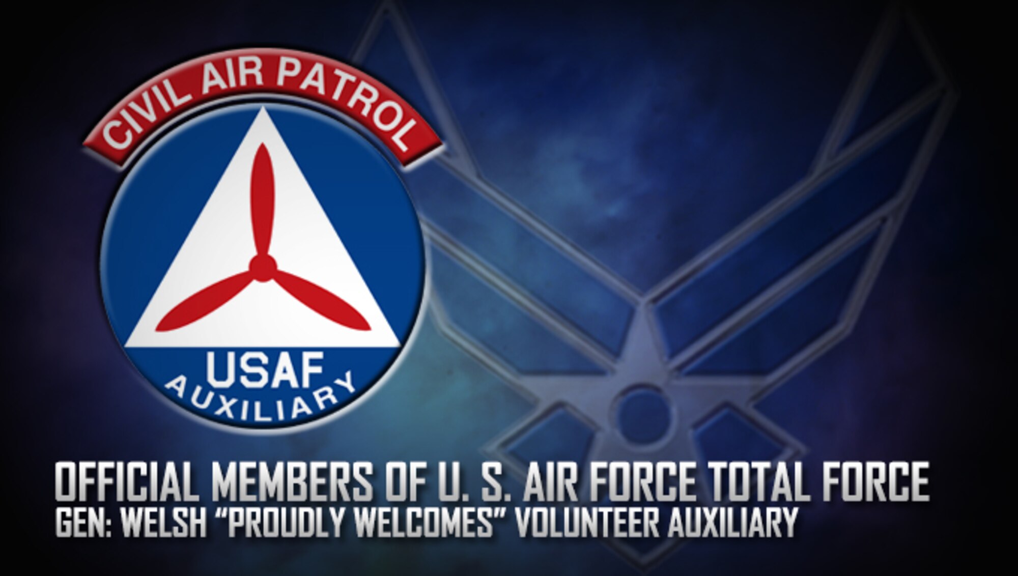 Civil Air Patrol officially joined the active duty Air Force, Air National Guard and Air Force Reserve Command, along with Air Force retired military and civilian employees as a member of the U.S. Air Force’s Total Force Aug. 28.  