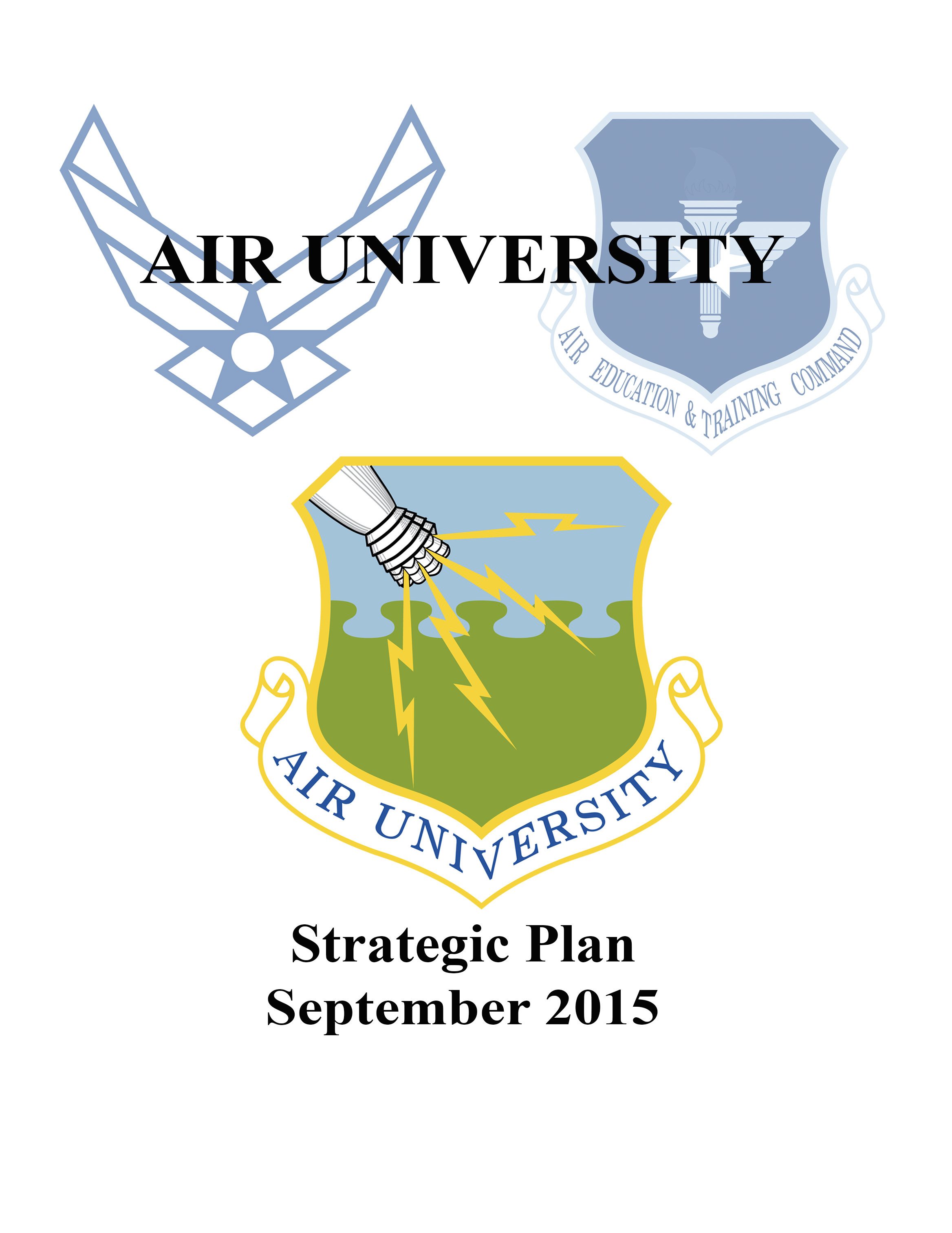 Air University releases Strategic Plan 2015 > Air University (AU) > Air ...