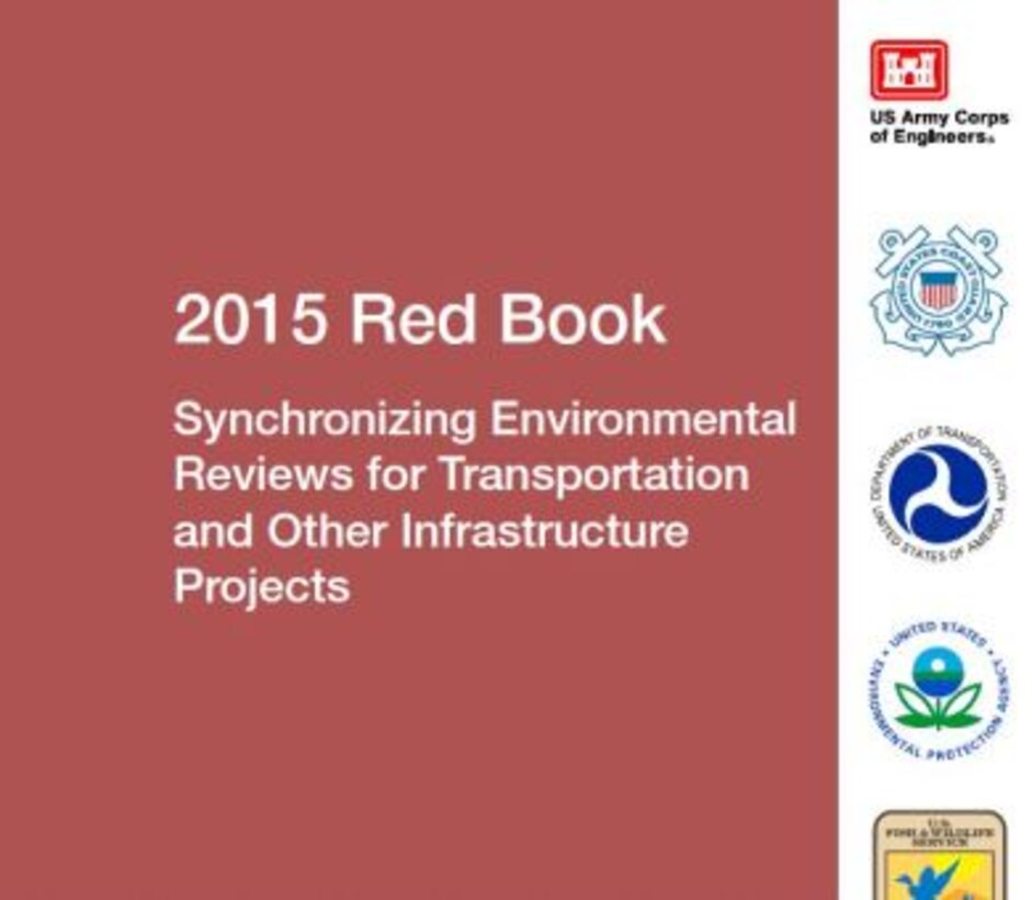WASHINGTON (September 21, 2015) – The U.S. Army Corps of Engineers (USACE) in collaboration with a federal interagency team announced today the release of a revised handbook that will help agencies coordinate earlier and more effectively during the development of transportation and other infrastructure projects and throughout the permit review process.