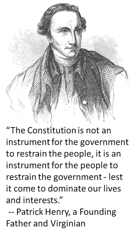 Quote from Patrick Henry detailing purpose of U.S. Constitution defining Government's role pertaining to citizenry.