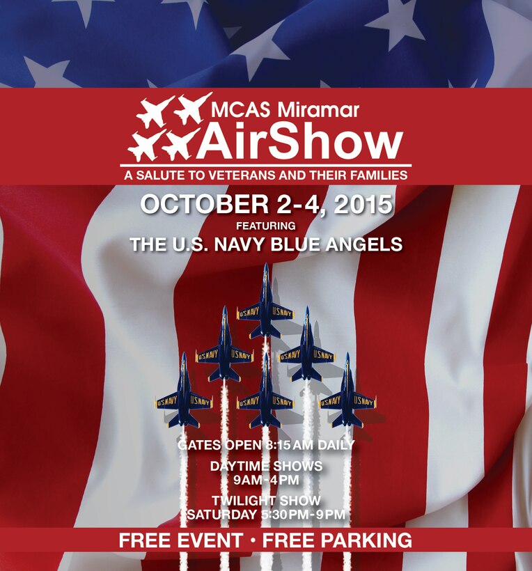 The 2015 MCAS Miramar Air Show is scheduled to be held aboard Marine Corps Air Station Miramar, Calif., Oct. 2-4.