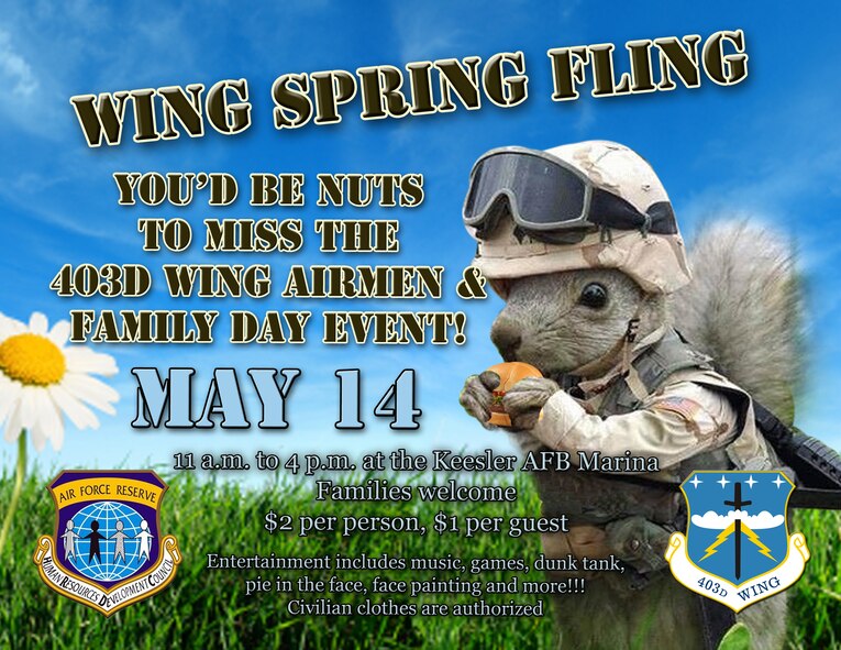 The 403rd Wing Spring Fling is May 14 from 10 a.m. to 4 p.m. at the Keesler Air Force Base Marina.