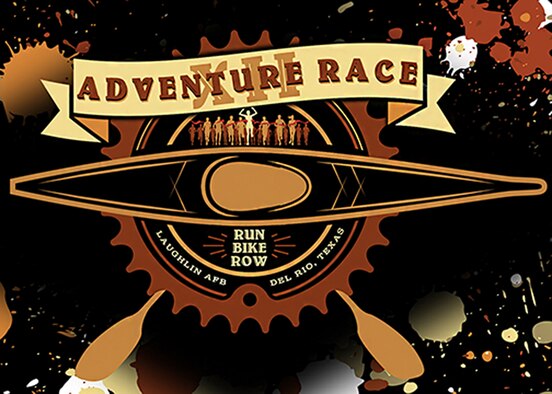 Adventure Race XII is slated to begin April 23 at 7 a.m. on Laughlin Air Force Base, Texas. The race will include a 3 to 4-mile run on Laughlin with various mystery challenges along the way, a 23-mile bike ride and a mile-long rafting portion. (Courtesy graphic)