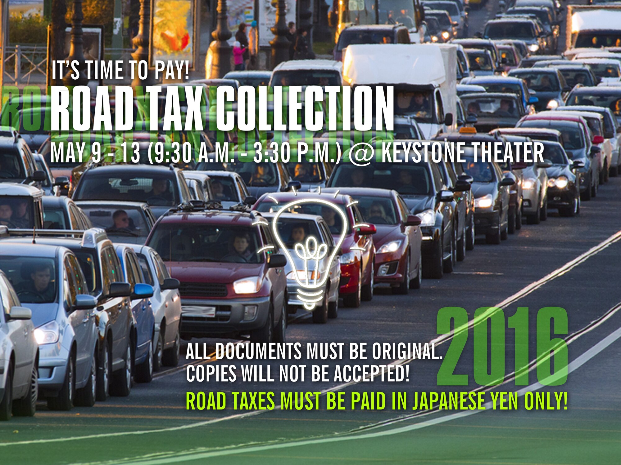 Road Tax collection will begin May 9 to May 13 from 9:30 a.m. to 3:30 p.m. at the Keystone Theater on Kadena Air Base. (U.S. Air Force Graphic by Naoko Shimoji) 