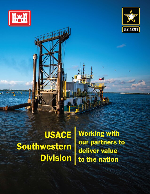 USACE Southwestern Division:  Working with our partners to deliver value to our Nation 