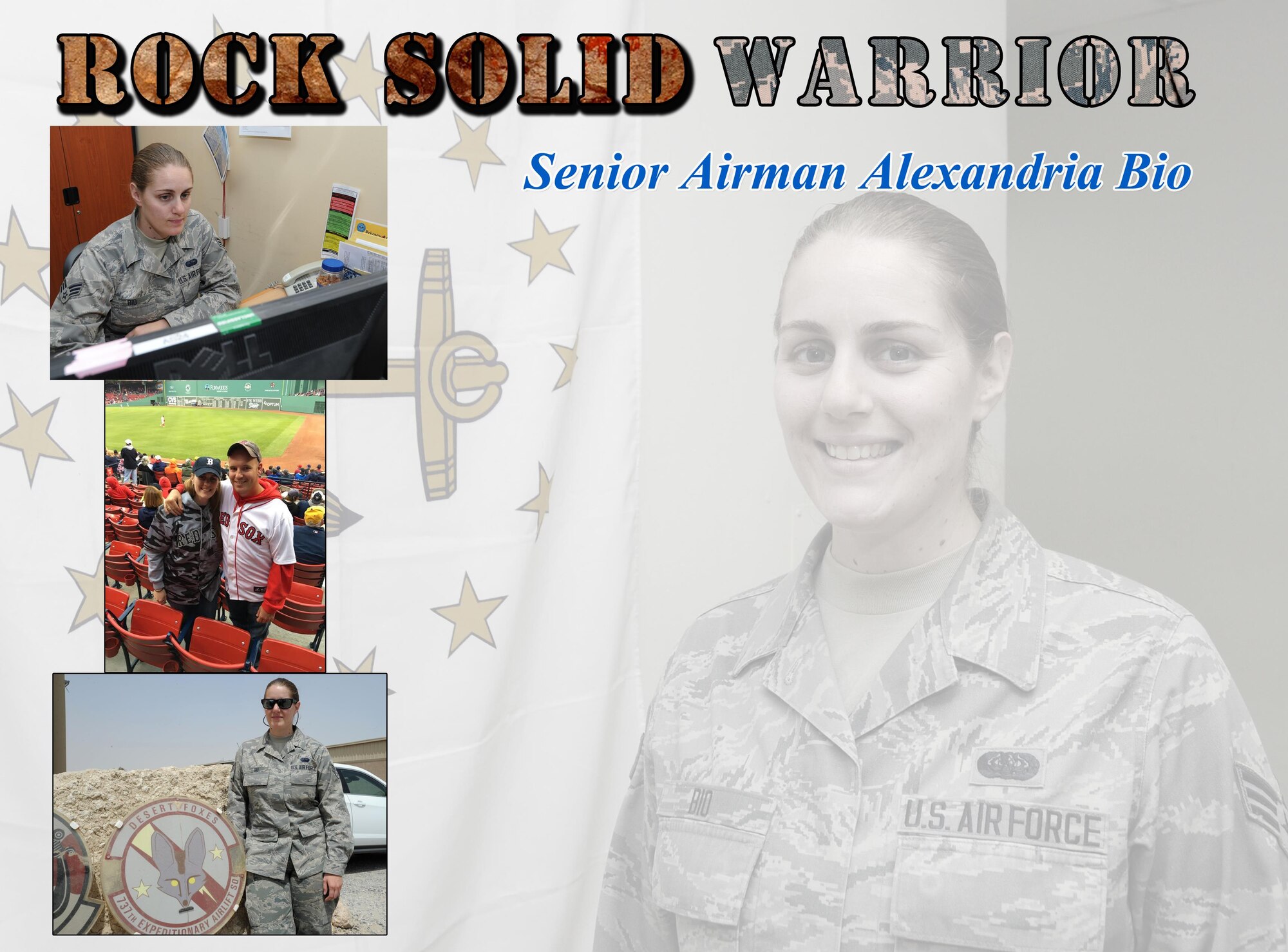 This week’s Rock Solid Warrior is Senior Airman Alexandria Bio, a 737th Expeditionary Airlift Squadron command support staff technician. Bio is deployed from the 143rd Airlift Wing at Quonset Air National Guard Base, Rhode Island.