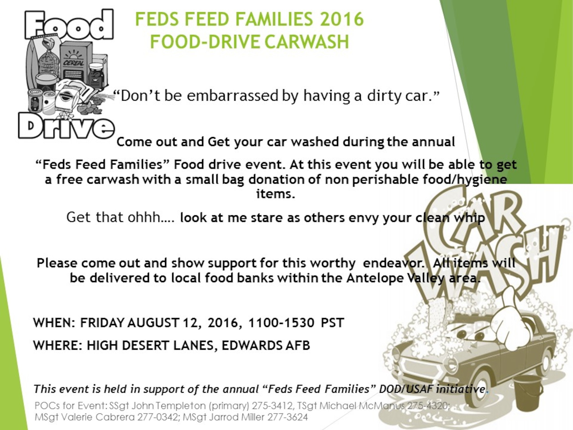 Team Edwards will hold a Feds Feed Families Car Wash Aug. 12 at the High Desert Lanes parking lot from 11 a.m. to 3:30 p.m. Come out and donate a bag of canned food or non-perishable items. (Courtesy graphic)