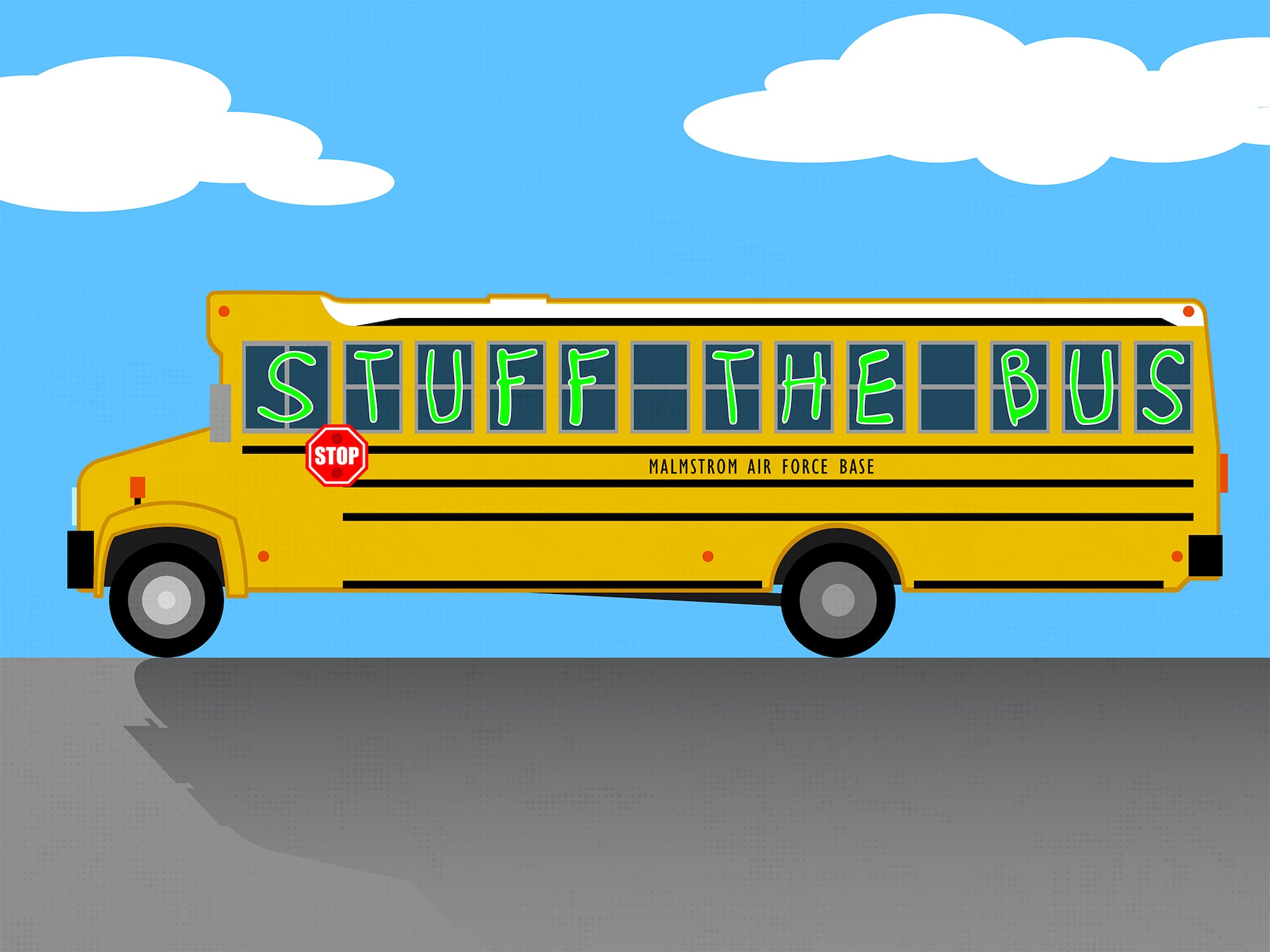 Malmstrom’s Company Grade Officers’ Council and Top 3 are hosting a Stuff the Bus donation drive to gather school supplies for children this upcoming school year. All supplies can be dropped off at the bus in the parking lot across from the Grizzly Bend from 7 a.m. to 8 p.m. through Aug. 18. (U.S. Air Force graphic/Jacob Mosolf)