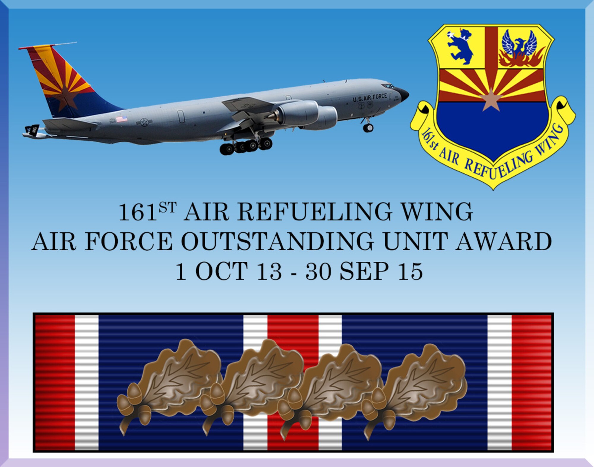 Air Force officials recently announced that the 161st Air Refueling Wing, Arizona Air National Guard, is a recipient of the Air Force Outstanding Unit Award. (U.S. Air National Guard photo illustration by Master Sgt. Kelly Deitloff)