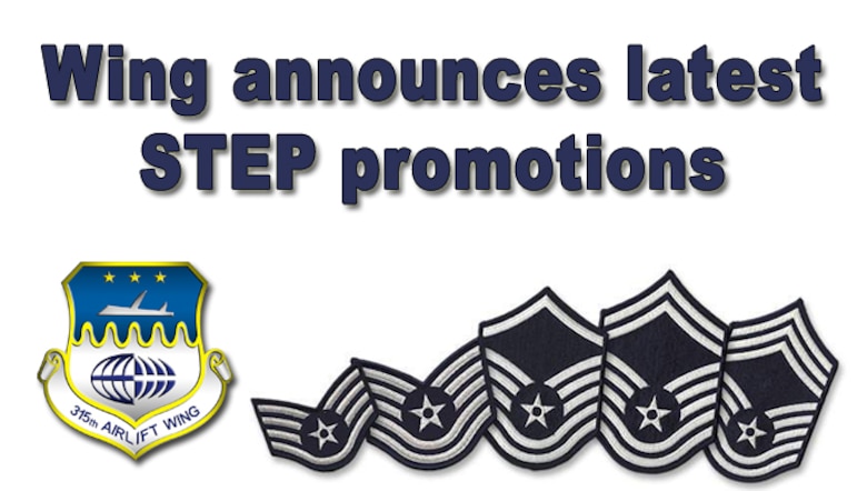 315th Airlift Wing officials announced Aug. 15 the selection of 10 Reservists for promotion under the Stripes for Exceptional Performers program effective Oct. 1, 2016. (U.S. Air Force graphic)