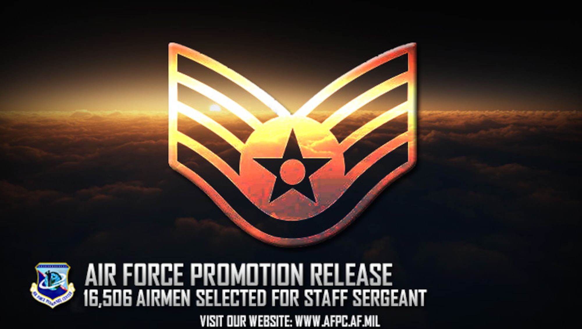 Congratulations to the 16,506 selected for promotion to staff sergeant! The list is available on myPers and the Air Force Portal and Airmen can also access their score notices on the virtual MPF via the secure applications page. (U.S. Air Force graphic by Staff Sgt. Alexx Pons)