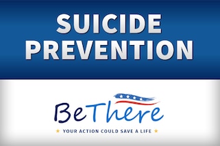 We can all play a role in preventing suicide, but many people don't know what they can do to support the service member or veteran who is going through a difficult time. The Defense Department's theme for Suicide Prevention Month is: BeThere - your action could save a life.
