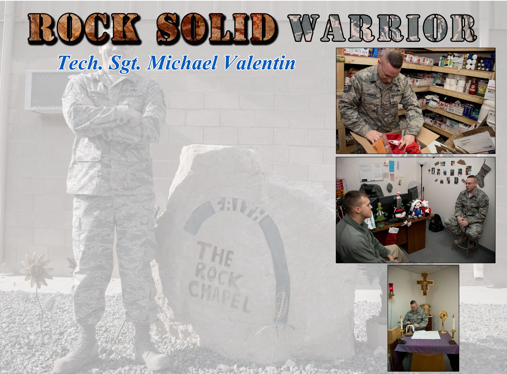 This week's Rock Solid Warrior is Tech. Sgt. Michael Valentin, the 386th chapel NCO in charge, deployed from the 439th Airlift Wing, Westover Air Reserve Base. The Rock Solid Warrior program is a way to recognize and spotlight 
the Airmen of the 386th Air Expeditionary Wing for their positive impact and commitment to the mission. (U.S. Air Force photo/Senior Airman Andrew Park)
