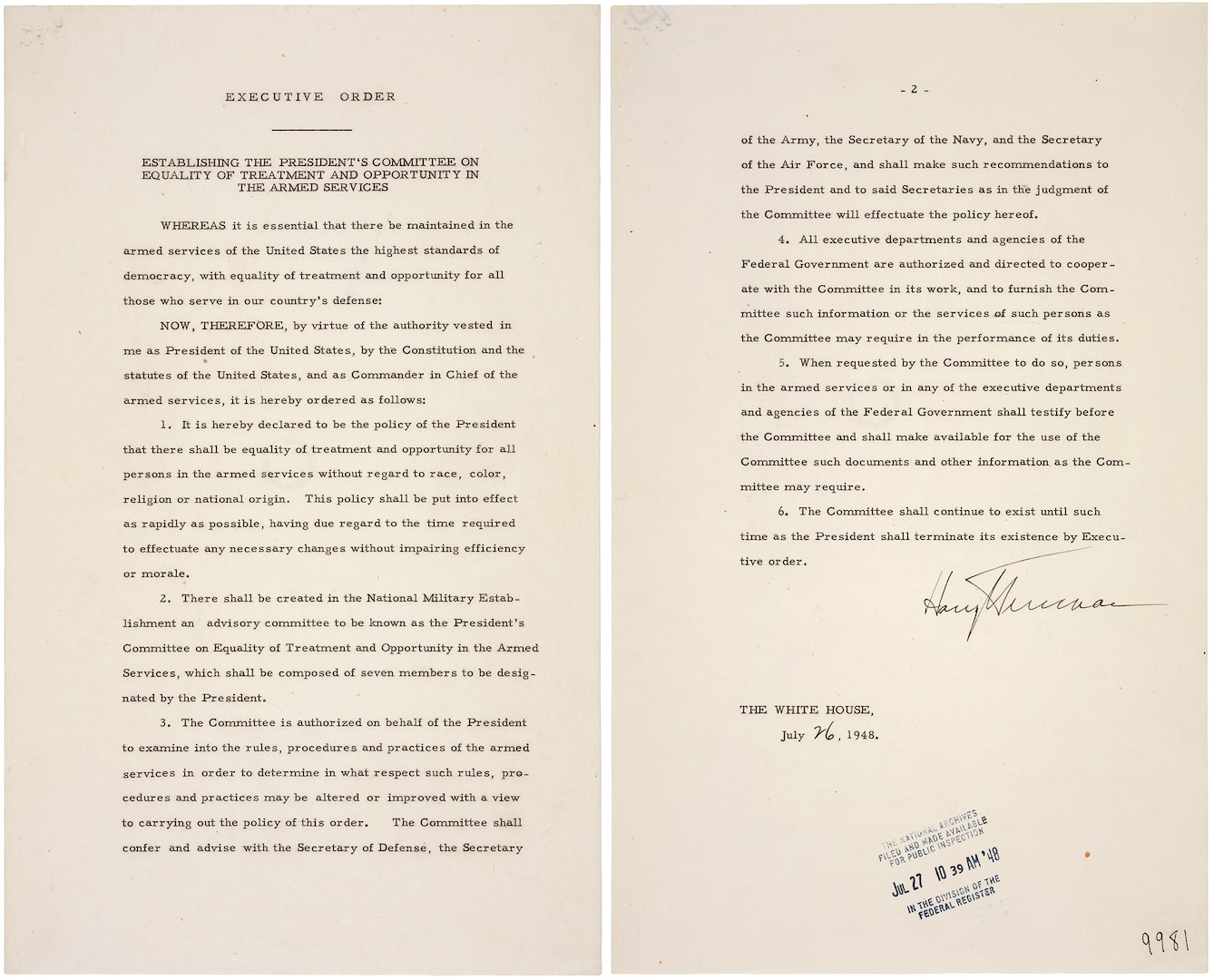 President Harry Truman, stymied by legislative inaction on ending military segregation, took pen to paper and ended it with Executive Order 9981, July 26, 1948.