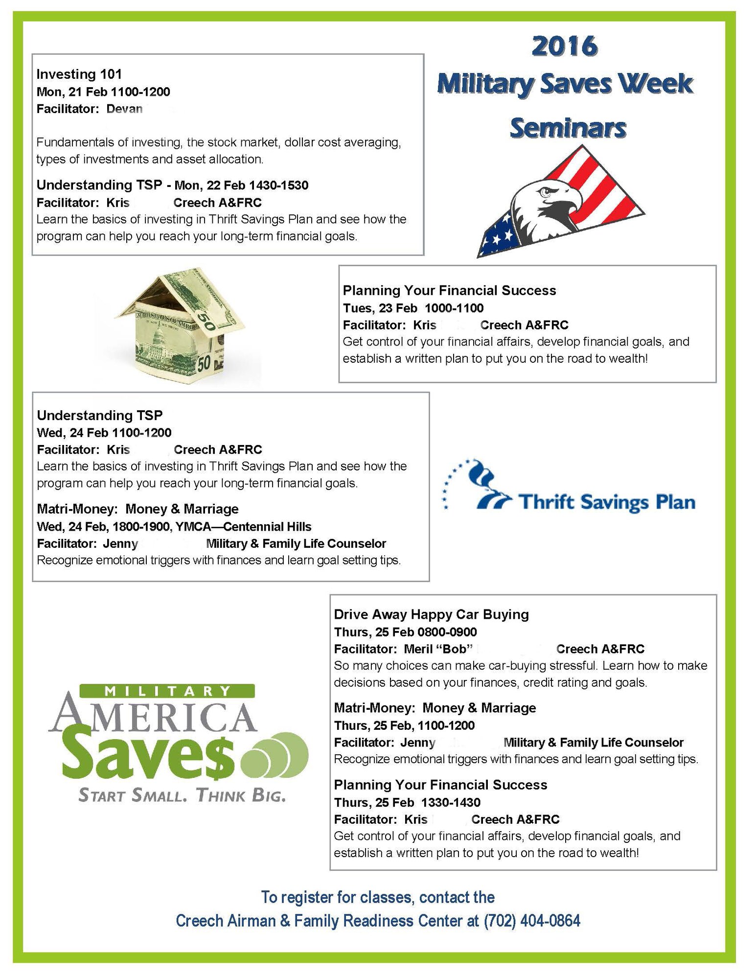 Military Saves Week comes to Creech Air Force Base Feb. 22-26. The above attachment is a schedule of financial education classes which will be held at locations around the base throughout Military Saves Week. (Courtesy photo)
