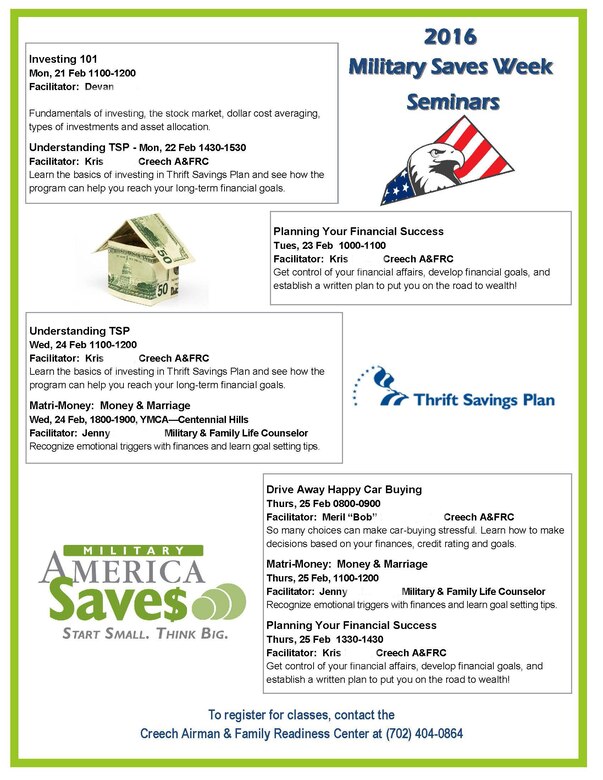 Military Saves Week comes to Creech Air Force Base Feb. 22-26. The above attachment is a schedule of financial education classes which will be held at locations around the base throughout Military Saves Week. (Courtesy photo)
