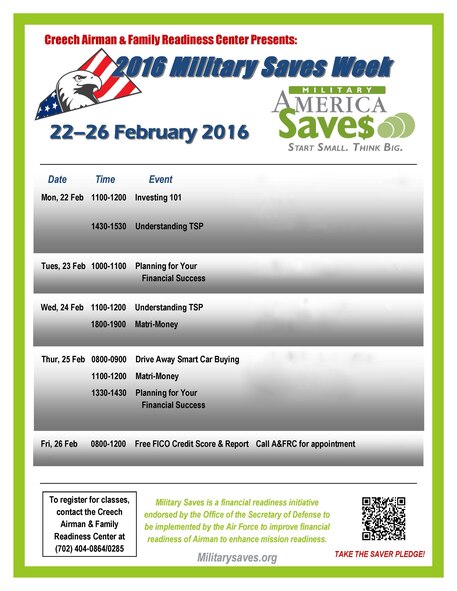 Military Saves Week comes to Creech Air Force Base Feb. 22-26. The above attachment is a schedule of financial education classes which will be held at locations around the base throughout Military Saves Week. (Courtesy photo)
