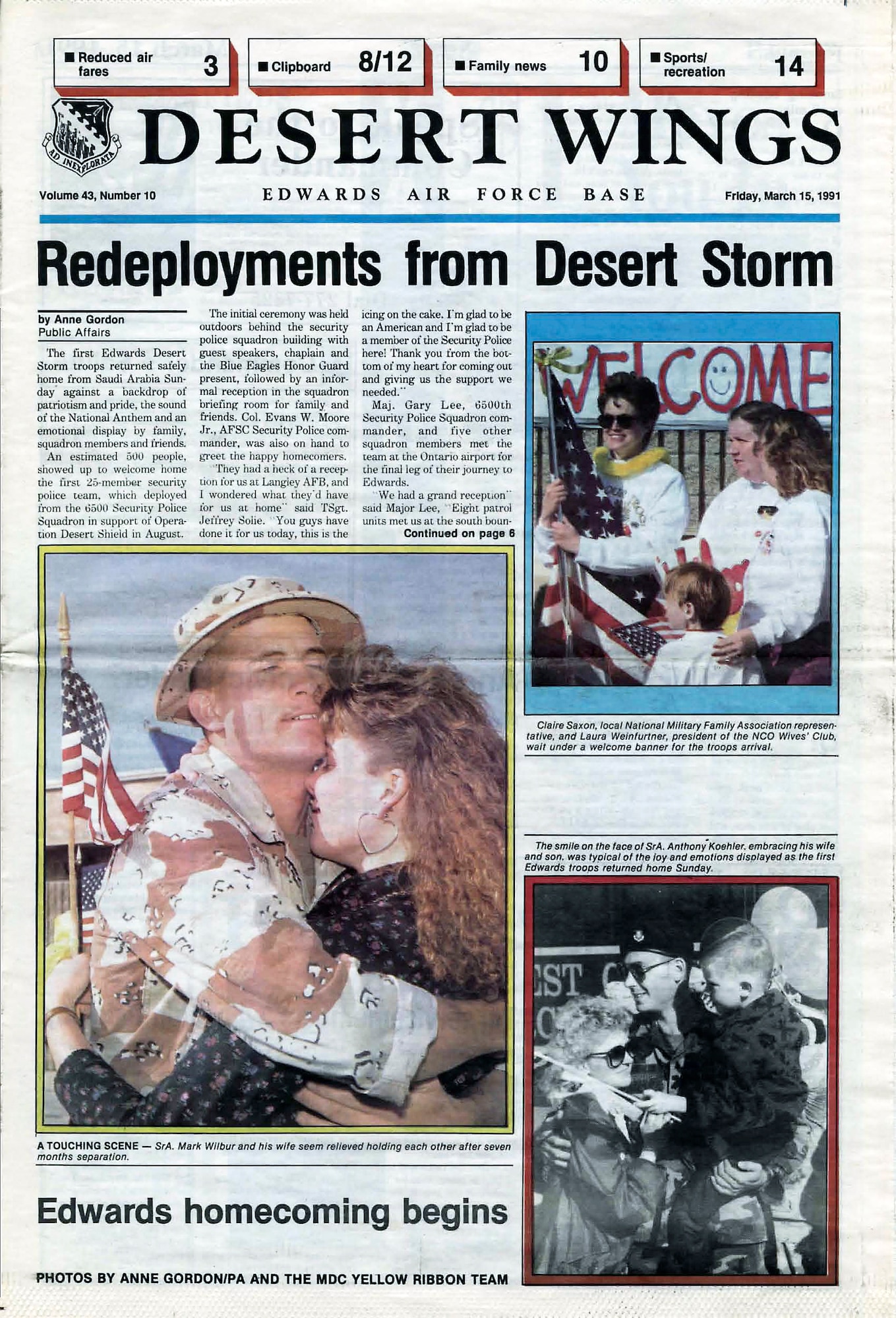 The front page of the March 15, 1991, edition of the Desert Wings newspaper showing families greeting redeployed Airmen from Operation Desert Spring and Operation Desert Storm. (U.S. Air Force graphic) 

