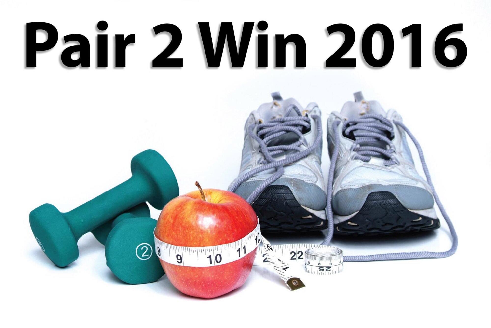 With the stressors commonly associated with military service weighing on Airmen and their families, remaining physically fit is an important component to maintaining essential resiliency. Through this mentality, Vandenberg will kick-off the annual Pair 2 Win competition, here, Jan. 25. Participants will compete in groups of two and attempt to lose body fat while improving their overall health in 12 weeks. (Courtesy graphic) 