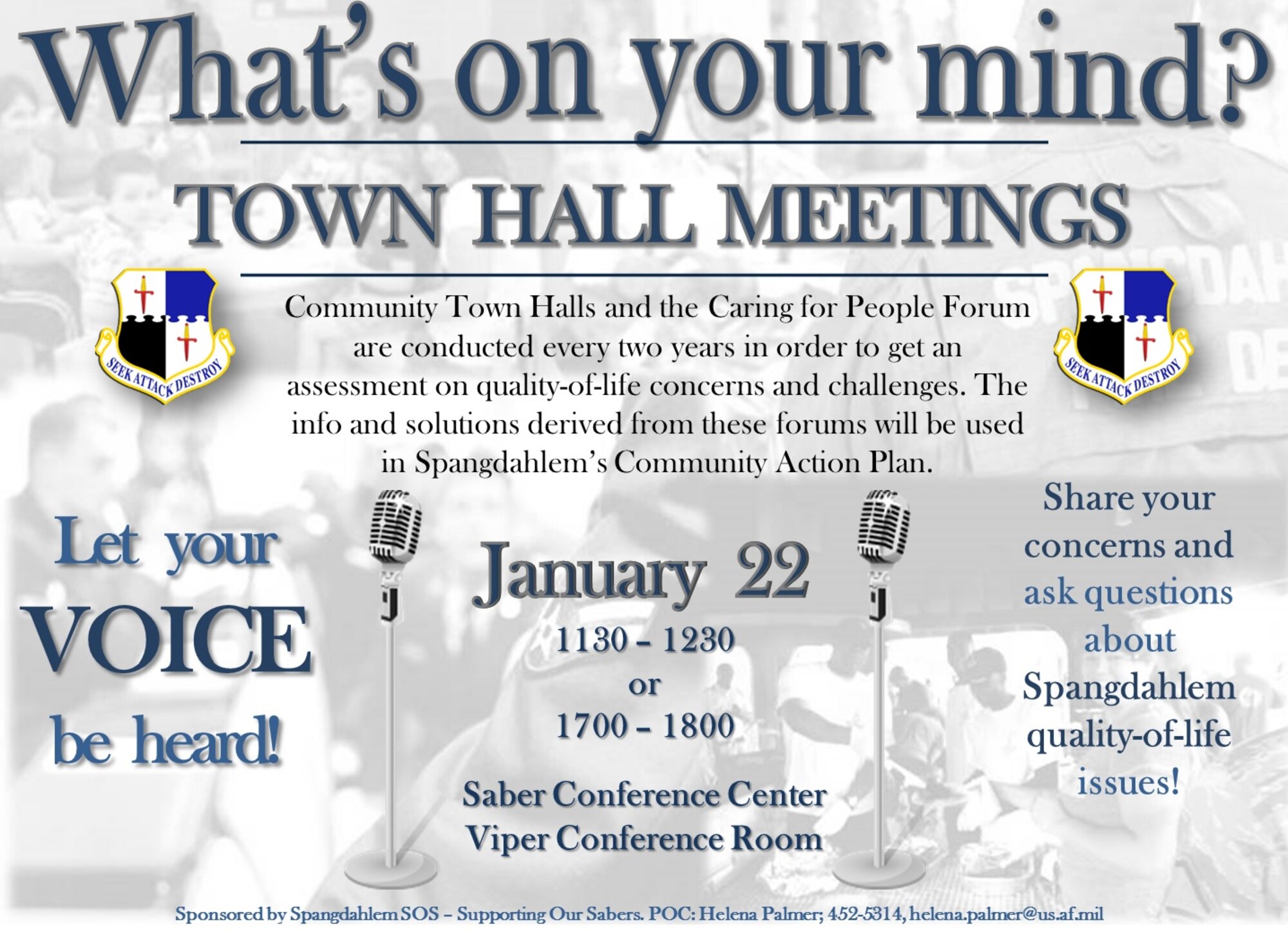 The 52nd Fighter Wing will host community two town halls Jan. 22, 2016, at the Saber Conference Center at Spangdahlem Air Base, Germany. The town halls will address quality-of-life issues ahead of this year's Caring for People Forum in February 2016. (Courtesy graphic)