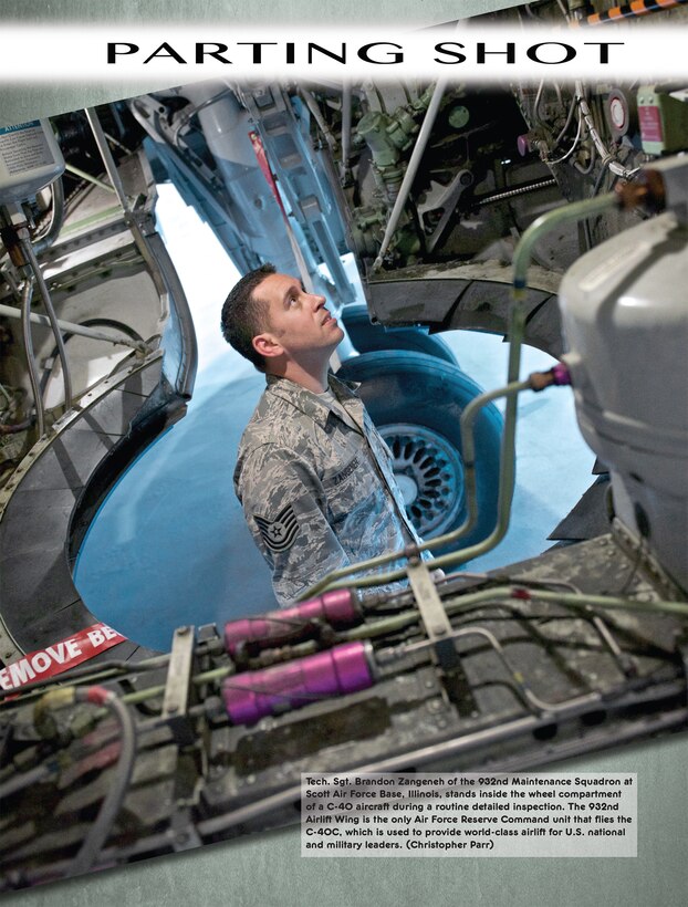 Tech. Sgt. Brandon Zangeneh of the 932nd Maintenance Squadron at Scott Air Force Base, Illinois, stands inside the wheel compartment of a C-40 aircraft during a routine detailed inspection. The 932nd Airlift Wing is the only Air Force Reserve Command unit that flies the C-40C, which is used to provide world-class airlift for U.S. national and military leaders. (Christopher Parr)