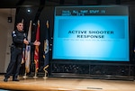 Whitehall SWAT team member Sgt. Chad Huntzinger explained what actions the DSCC workforce should take in the immediate moments in the unlikely event an active shooter situation unfolds in Columbus at DLA Land and Maritime.  