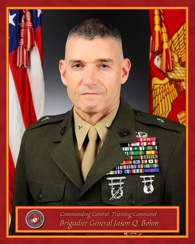 Brigadier General Jason Q. Bohm, Training Command, Quantico, VA 