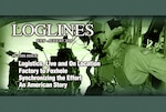 The new issue of Loglines magazine features stories about DLA employees from across the agency.