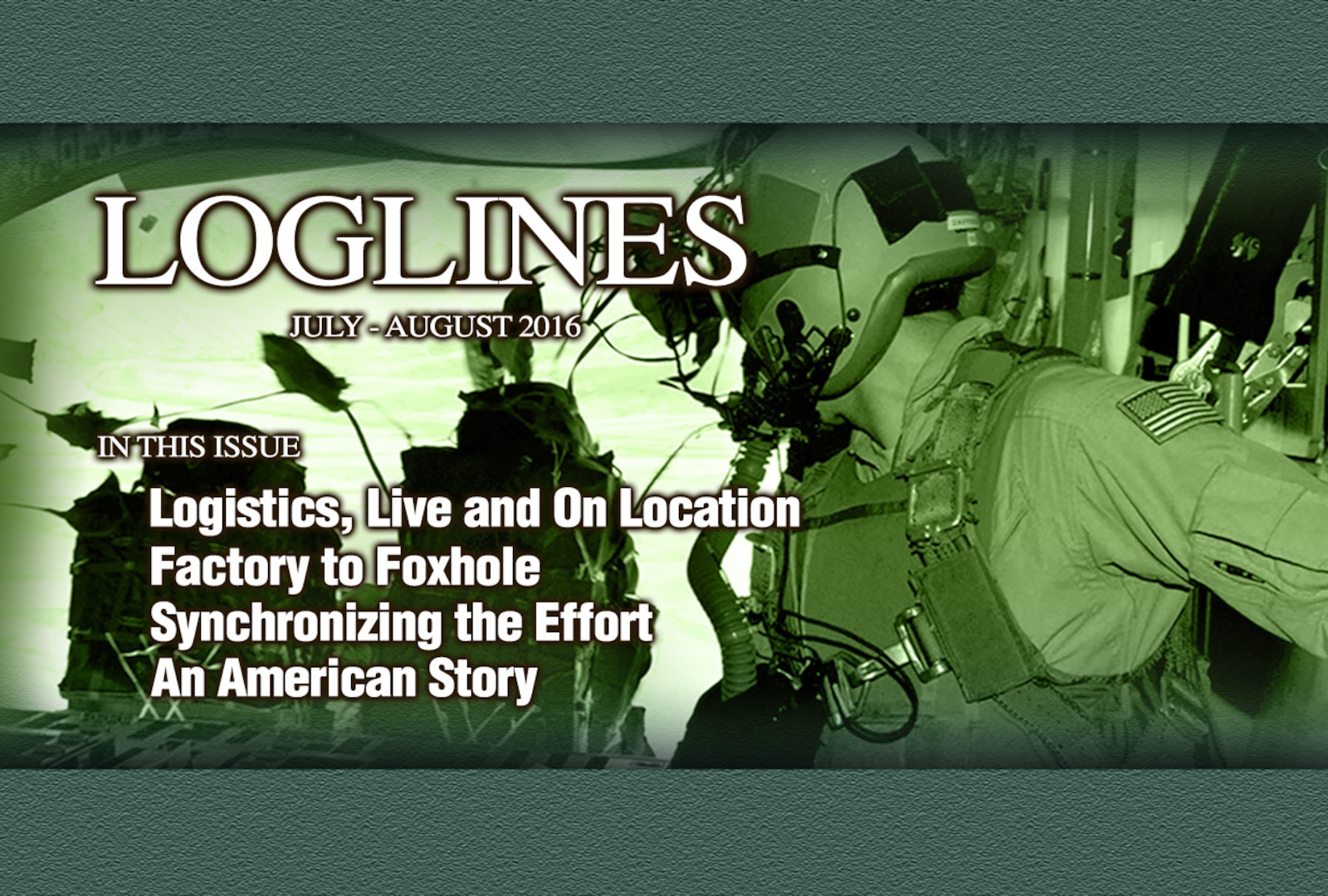 The new issue of Loglines magazine features stories about DLA employees from across the agency.