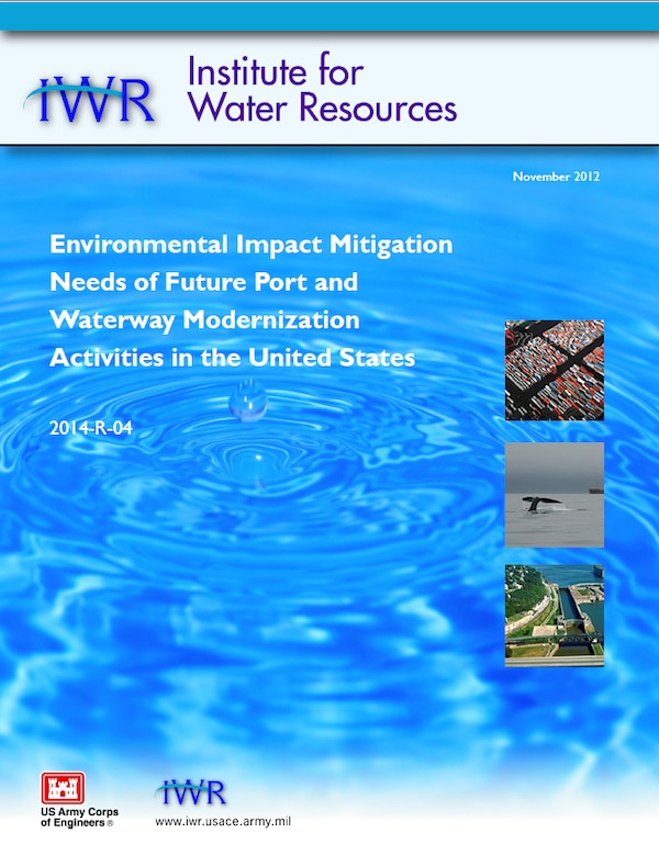 Environmental Impact Mitigation Needs of Future Port and Waterway Modernization Activities in the United States cover