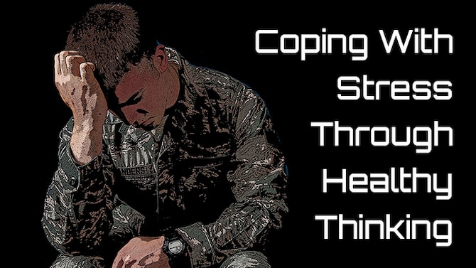 Coping With Stress Through Healthy Thinking (AF Graphic)