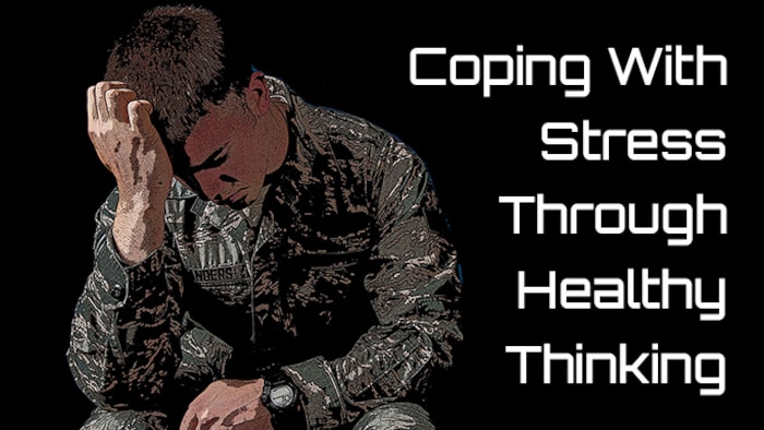 Coping With Stress Through Healthy Thinking (AF Graphic)