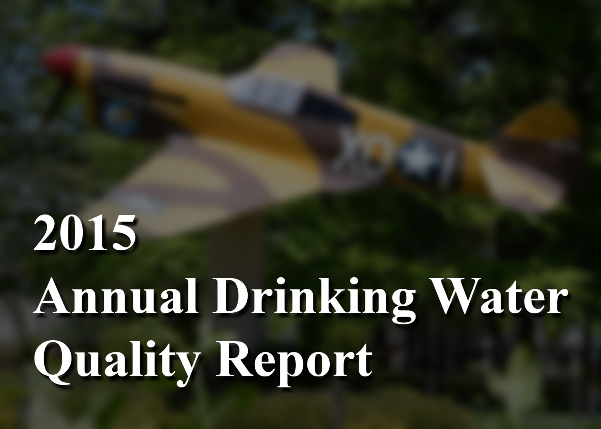 The 2015 Annual Drinking Water Quality Report For MWRA Lexington Hanscom Air Force Base, Mass. (U.S. Air Force graphic)