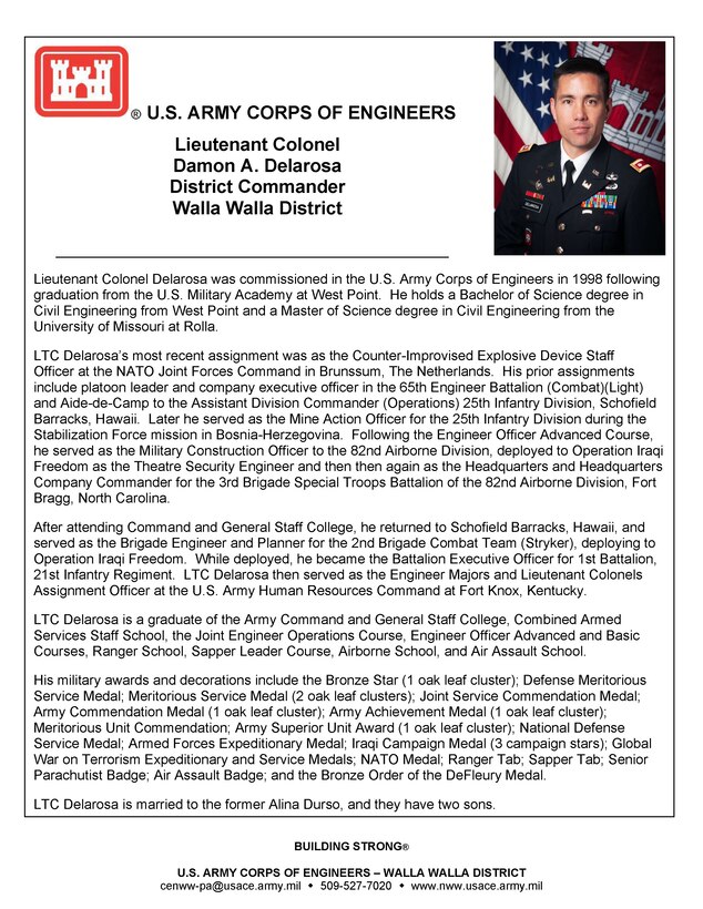 Lt. Col. Damon A. Delarosa will assume command of the District from departing Commander Lt. Col. Timothy R. Vail, who commanded the Walla Walla District for two years and is rotating to an assignment in the Assistant Secretary of the Army’s office in Washington, D.C. 