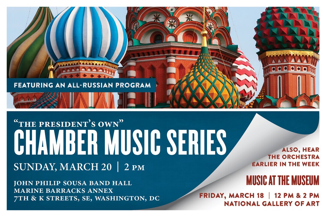 MUSIC AT THE MUSEUM: Friday, March 18 at 12 p.m. and 2 p.m. EST, National Gallery of Art, Washington, DC. On March 7, 1941, the Marine Band performed at the dedication of the National Gallery of Art, and regular concerts took place there during World War II when the first director, David E. Finley, kept the Gallery open on Sunday nights to accommodate the armed forces personnel who were in Washington at the time. This performance highlights the connections between music and art as well as works from that important time in American history. Addinsell’s Warsaw Concerto was penned for the 1941 British film Dangerous Moonlight and Copland’s masterpiece Appalachian Spring was composed just a few years later and premiered at the nearby Library of Congress. One of the three classic Botticelli paintings that inspired Respighi’s Trittico botticelliano presently hangs just a few feet away from where the Marine Chamber Orchestra will perform this special concert at the National Gallery. Concerts at the National Gallery are open to the public, free of charge. Audience is admitted on a first-come, first-served basis 30 minutes before the concert begins. Limited seating is provided for those who cannot stand. For further information, call (202) 842-6941. The National Gallery of Art is located at 6th Street and Constitution Avenue NW Washington, D.C. For parking information, visit www.nga.gov or call (202) 842-6450.
CHAMBER MUSIC SERIES: Sunday, March 20 at 2 p.m. EST, John Philip Sousa Band Hall, Washington, DC. This all-Russian program will feature a brass ensemble, marimba duet, piano duet, and strings with clarinet on works by famous composers Dmitri Shostakovich, Alexander Glazunov, Soulima Stravinsky, and Sergei Rachmaninoff. The concert is free and will take place at John Philip Sousa Band Hall at the Marine Barracks Annex, located at 7th & K Streets, SE, Washington, D.C. Free parking is available under the overpass on 7th Street. The concert will also stream live at www.