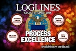 The March/April issue of Loglines magazine, “Process Excellence,” is now available in print and online.