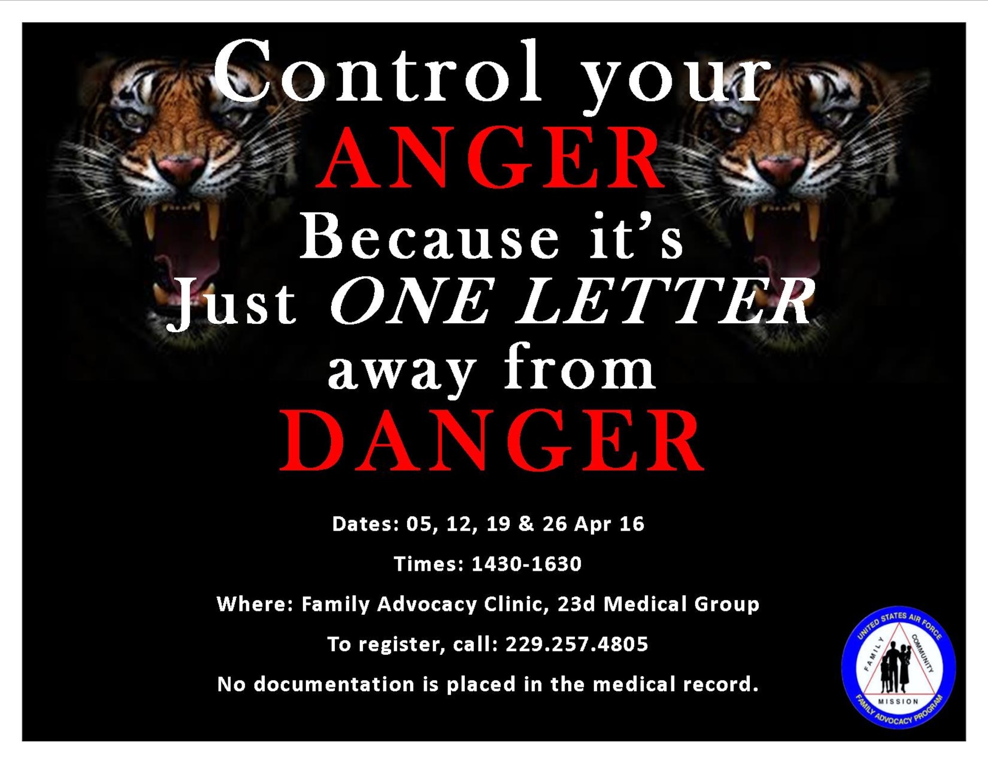 The 23d Medical Operations Squadron’s Family Advocacy program is hosting monthly anger management courses, beginning March 8, 2016, at Moody Air Force Base, Ga. The anger management classes are designed to help individuals formulate an anger control plan to reduce acts or threats of violence, develop self-control, receive support from others and learn how to handle their anger through effective communication skills. (Courtesy photo)