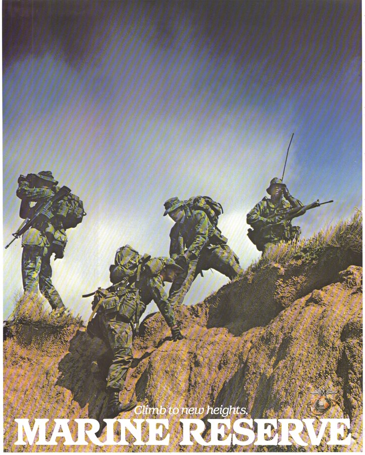 “Climb to new heights”, a Marine Corps Reserve Recruiting poster.