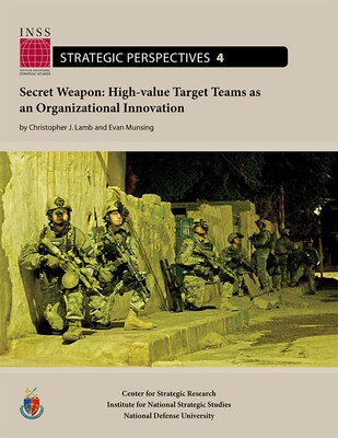 Secret Weapon: High-value Target Teams as an Organizational Innovation